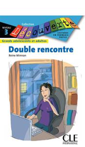 Double rencontre | Mimran, Reine