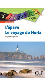 L'Epave suivi de Le Voyage du Horla | Maupassant, Guy de