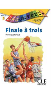 Finale à trois | Renaud, Dominique