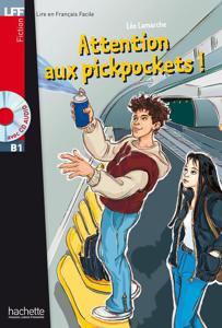 Attention aux pickpockets ! | Léo Lamarche
