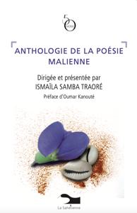 Anthologie de la poésie malienne | Ismaila Samba TRAORE