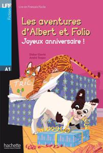 Les aventures d'Albert et Folio - Joyeux Anniversaire | Eberlé, Didier
