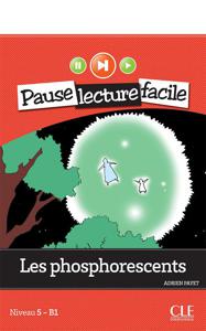 Les phosphorescents | Payet, Adrien