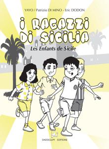 Les enfants de Sicile - I ragazzi di Sicilia | Yayo