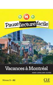 Vacances à Montréal | Lions-Olivieri, Marie-Laure